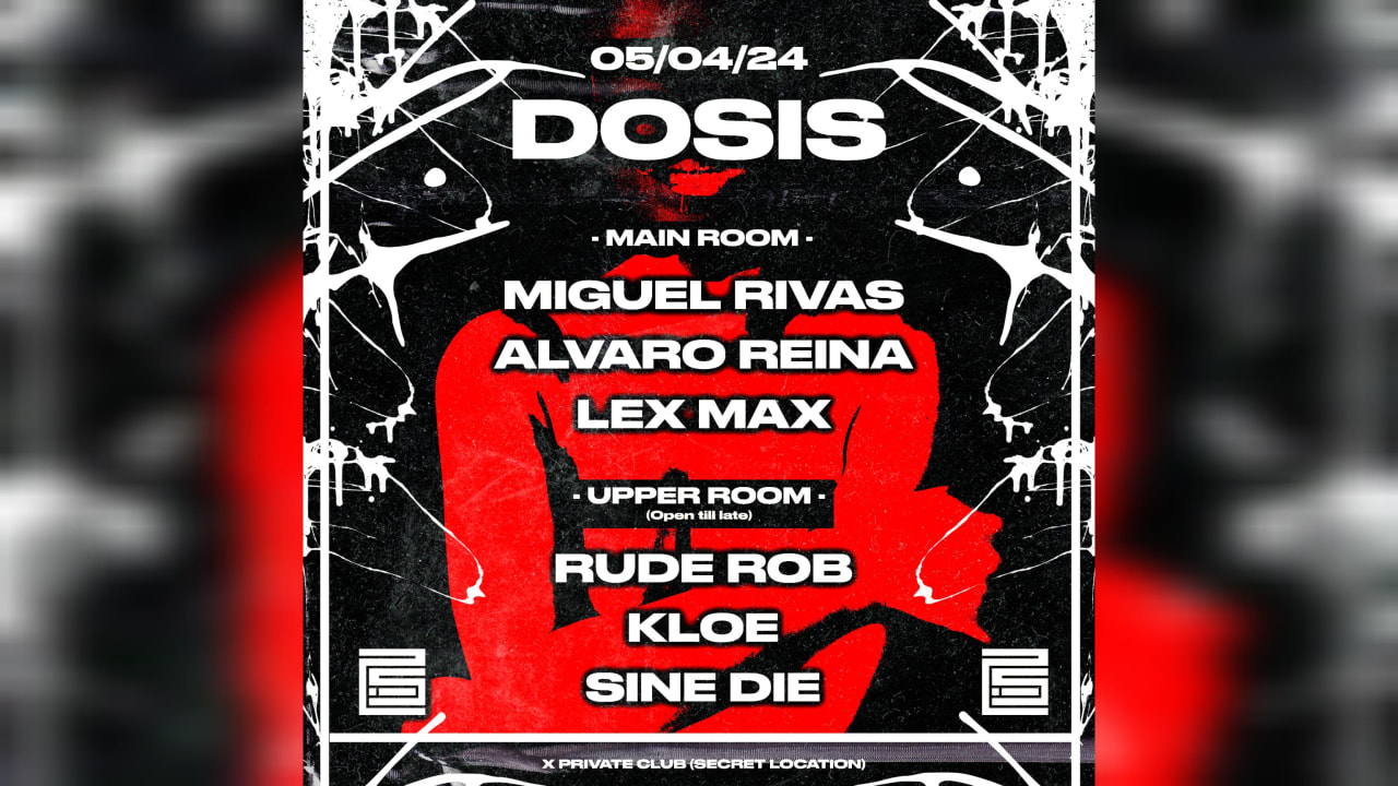 DOSIS KLUB [2IS] W: MIGUEL RIVAS/ALVARO REINA/LEXMAX/& MORE