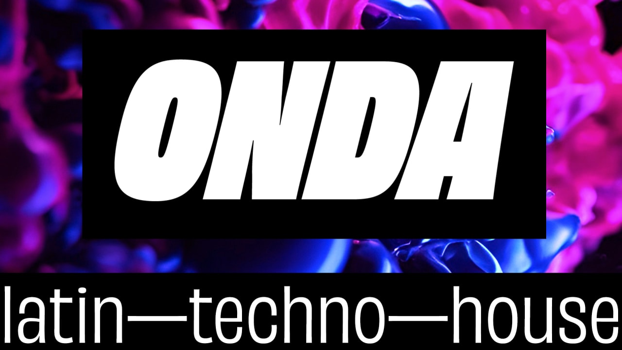 ONDA—LATIN TECH HOUSE ALL-NIGHT