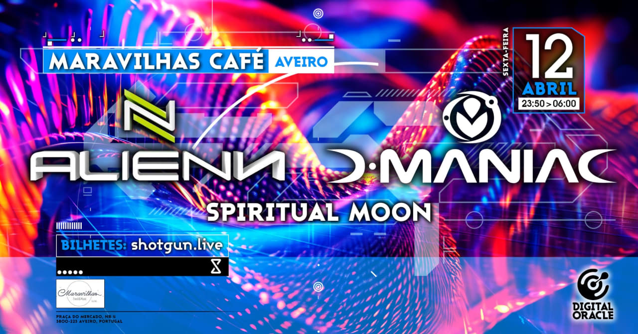 ALIENN & D MANIAC @ Maravilhas Café