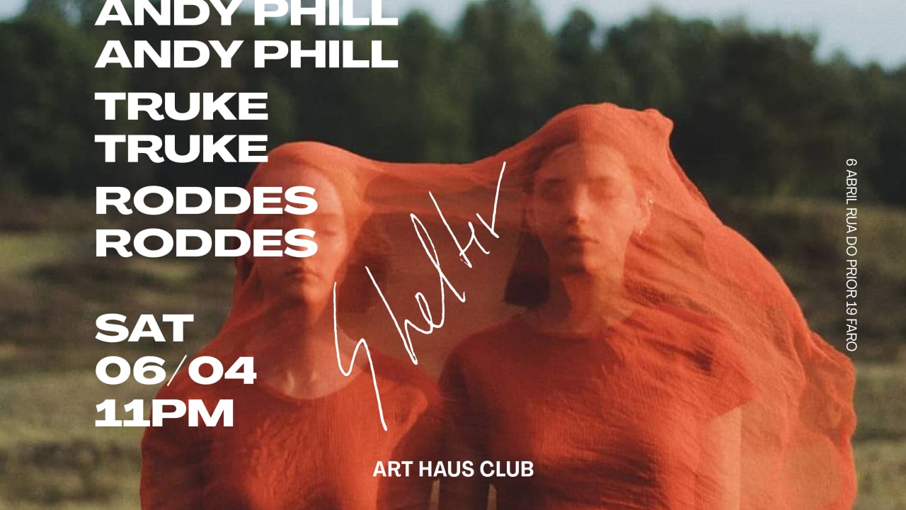 Shelter - Andy Phill | Truke | Roddes - Art Haus Club