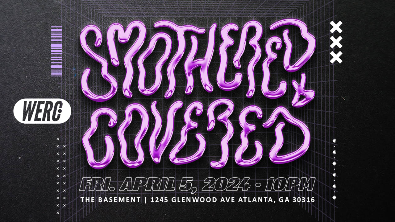 Smothered & Covered - April 5th