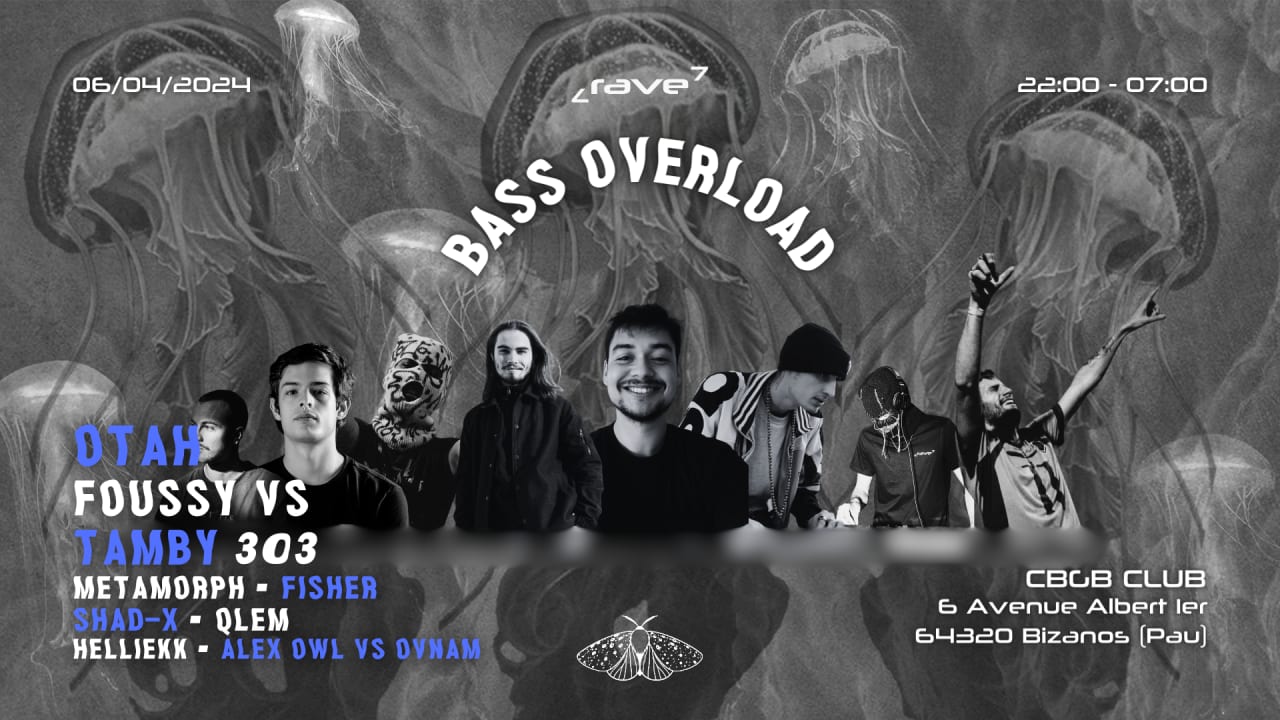 BASS OVERLOAD : Otah / Foussy VS Tamby 303 + Guests