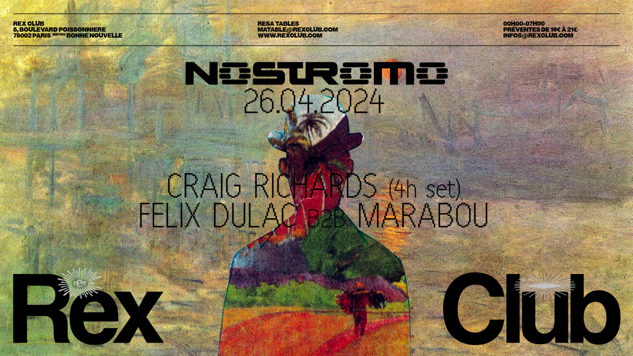 Nostromo: Craig Richards, Felix Dulac b2b Marabou