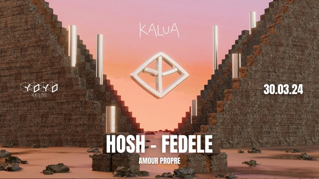 KALUA - YOYO - HOSH - FEDELE  - AMOUR PROPRE