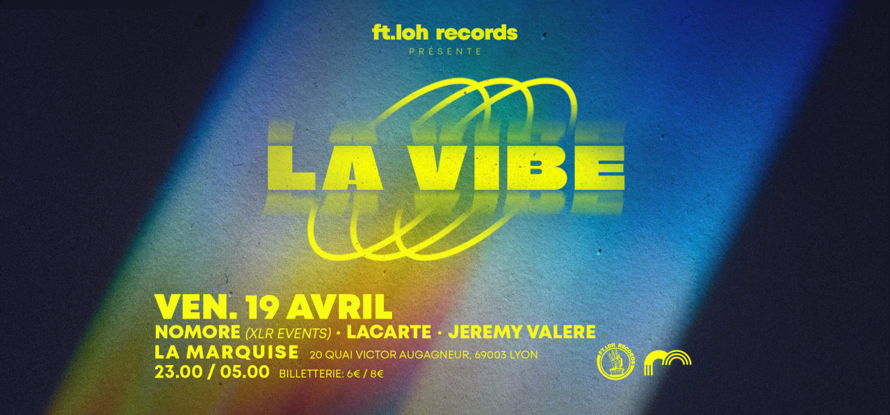 La Vibe Ft.Loh invite Nomore (XLR Events)