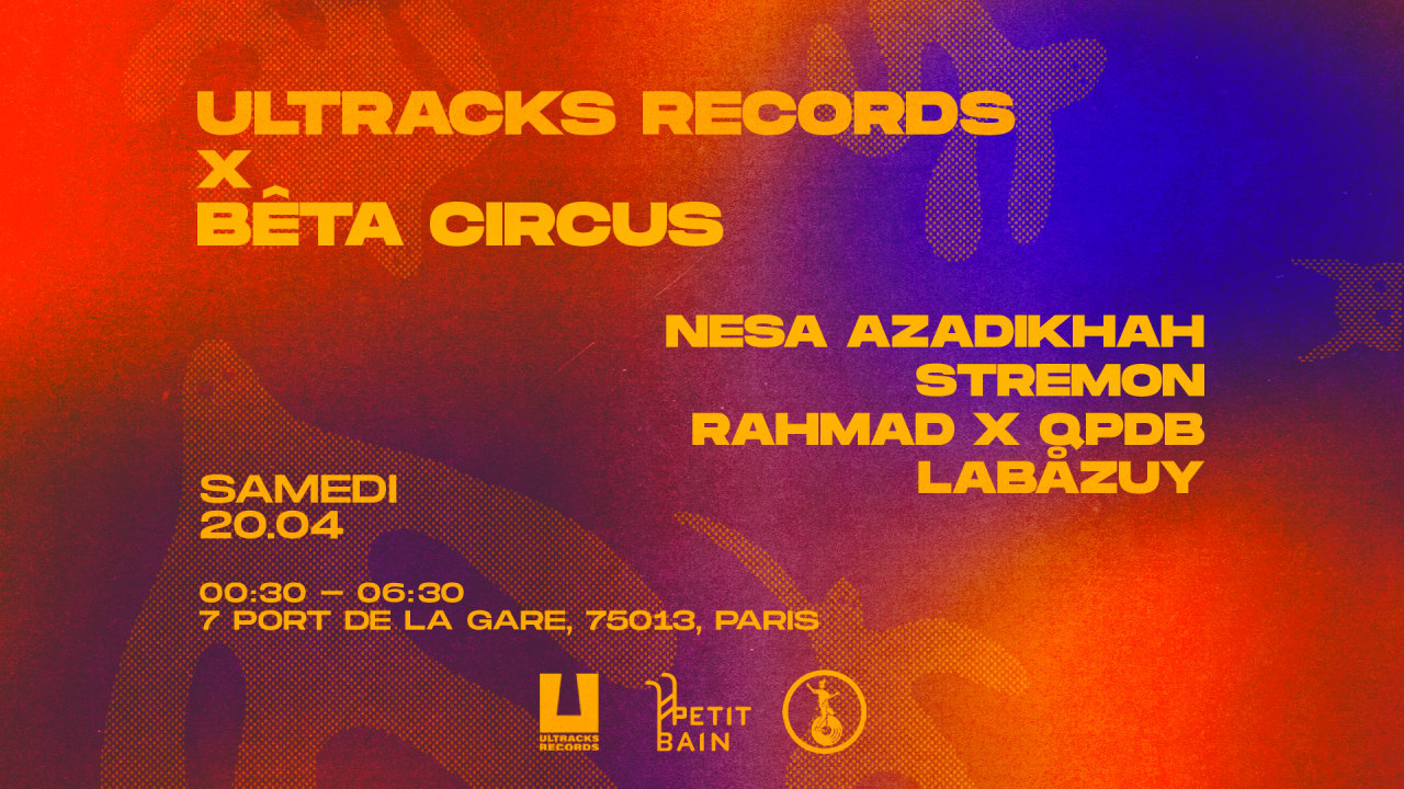 Ultracks X Bêta Circus II