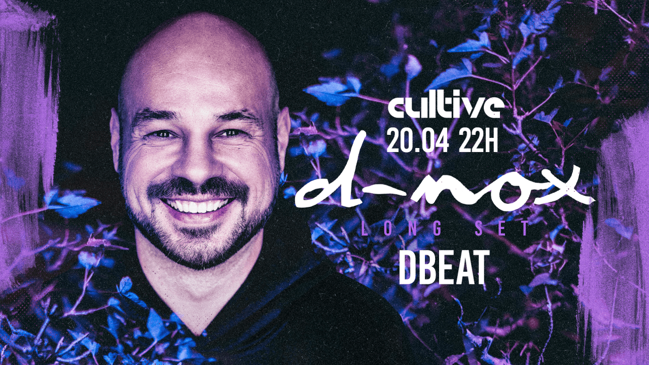 Cultive com D-nox e Dbeat - 20/04