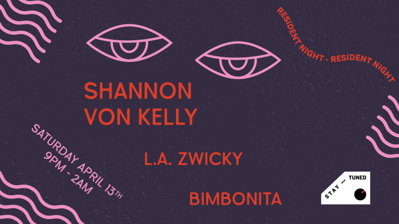 Shannon Von Kelly, L.A. Zwicky, Bimbonita