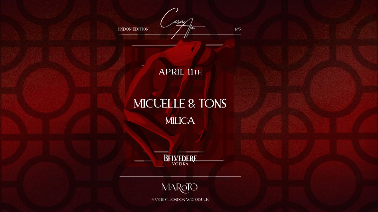 CASA ATARASHI presents Miguelle & Tons, Milica