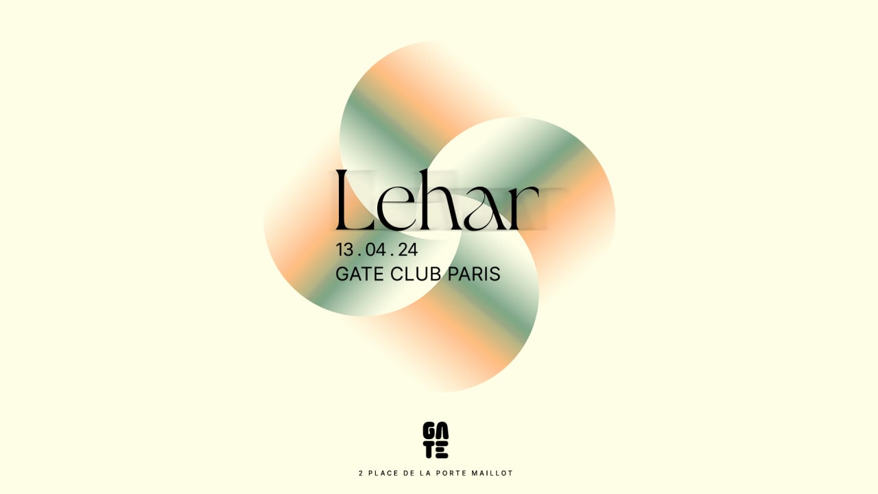 LEHAR @ Gate club Paris