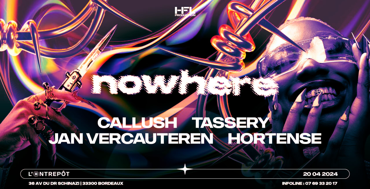 NOWHERE w/ JAN VERCAUTEREN / CALLUSH / TASSERY / HORTENSE