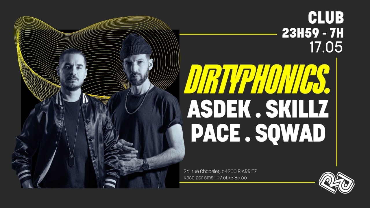 La Rhapsodie · Dirtyphonics . Asdek . Sqwad . Pace . Skillz