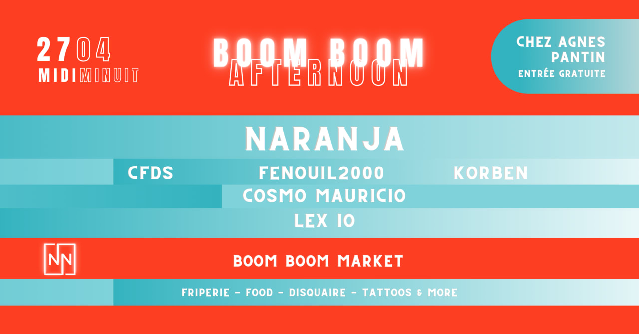 [Gratuit] BOOM BOOM AFTERNOON #001 curated by Neon Noir Crew