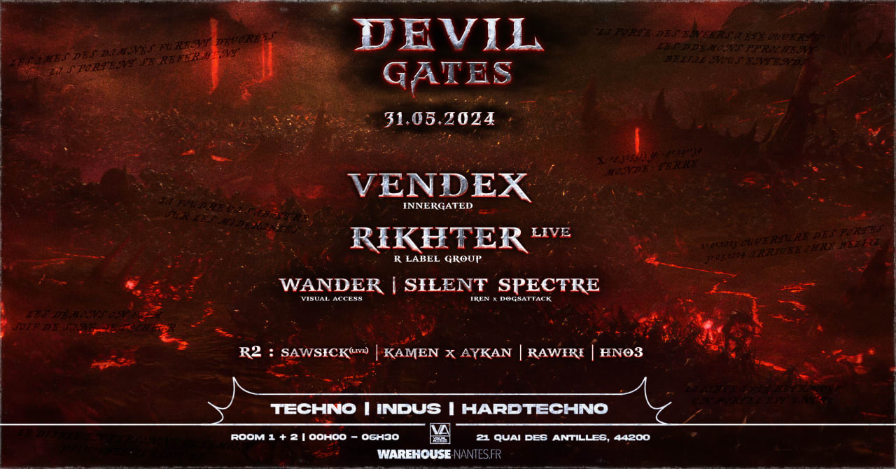 Devil Gates w/ Vendex, Rikhter & More - WAREHOUSE NANTES