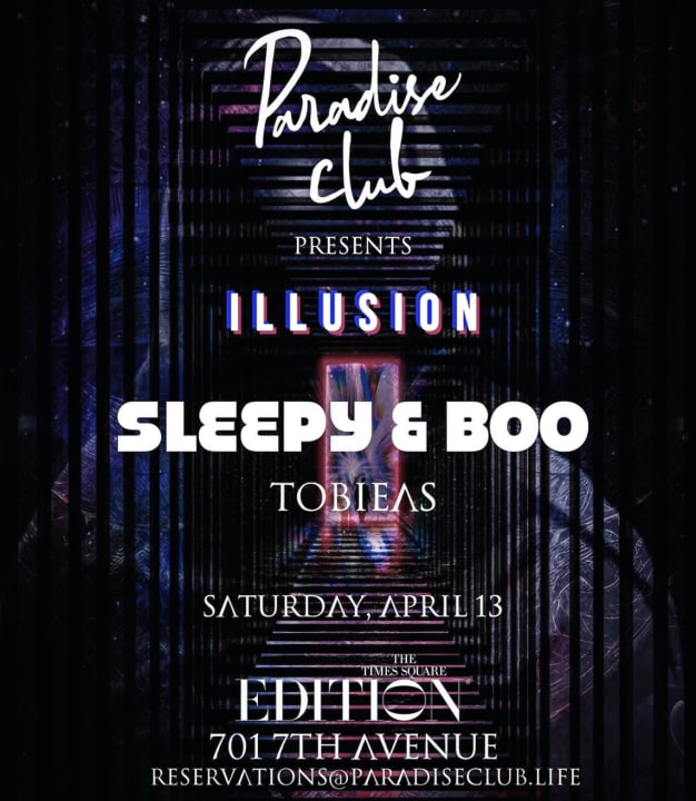 ILLUSION @ Paradise Club NYC