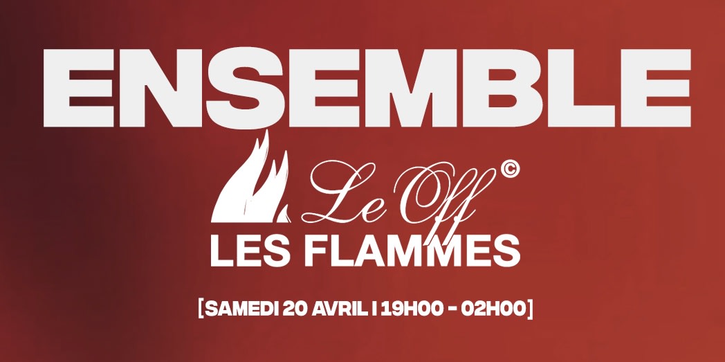 ENSEMBLE 11 [Le Off - Les Flammes]