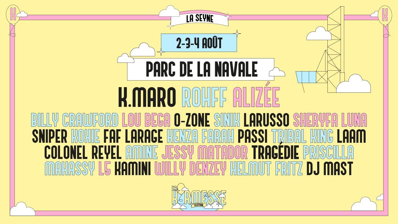 LA KERMESSE FESTIVAL 2024 - LA SEYNE SUR MER