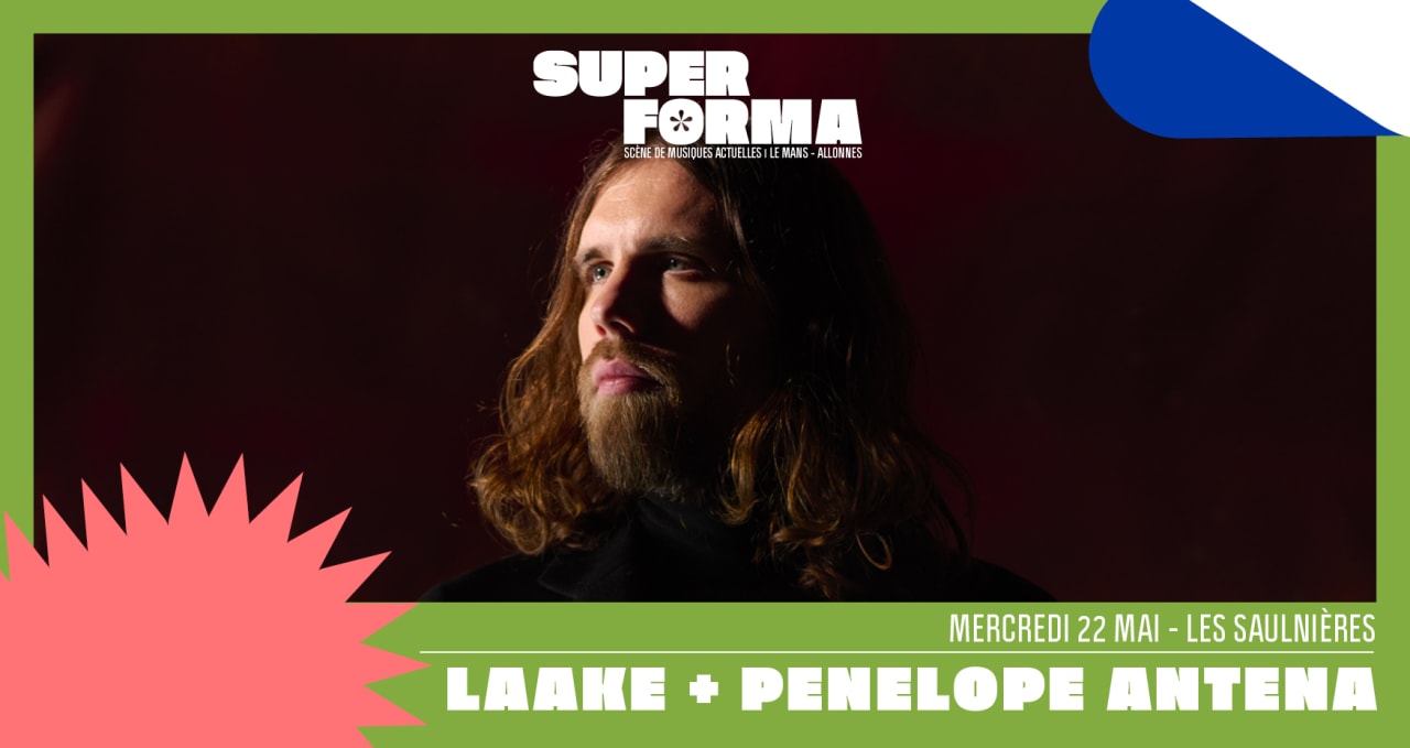 Laake + Penelope Antena @ Les Saulnières