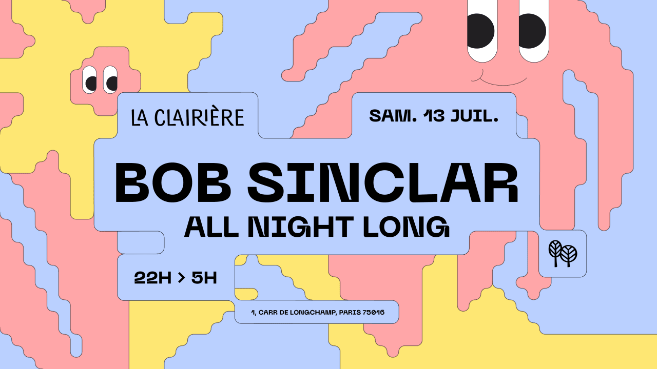 La Clairière : BOB SINCLAR