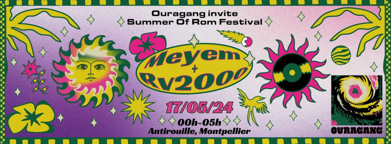 Ouragang X Summer Of Rom Festival: Meyem + Rv 2000