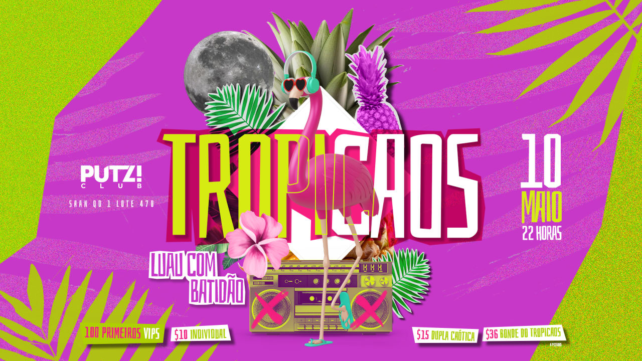 TROPICAOS - LUAU COM BATIDÃO / 100 PRIMEIROS FREE