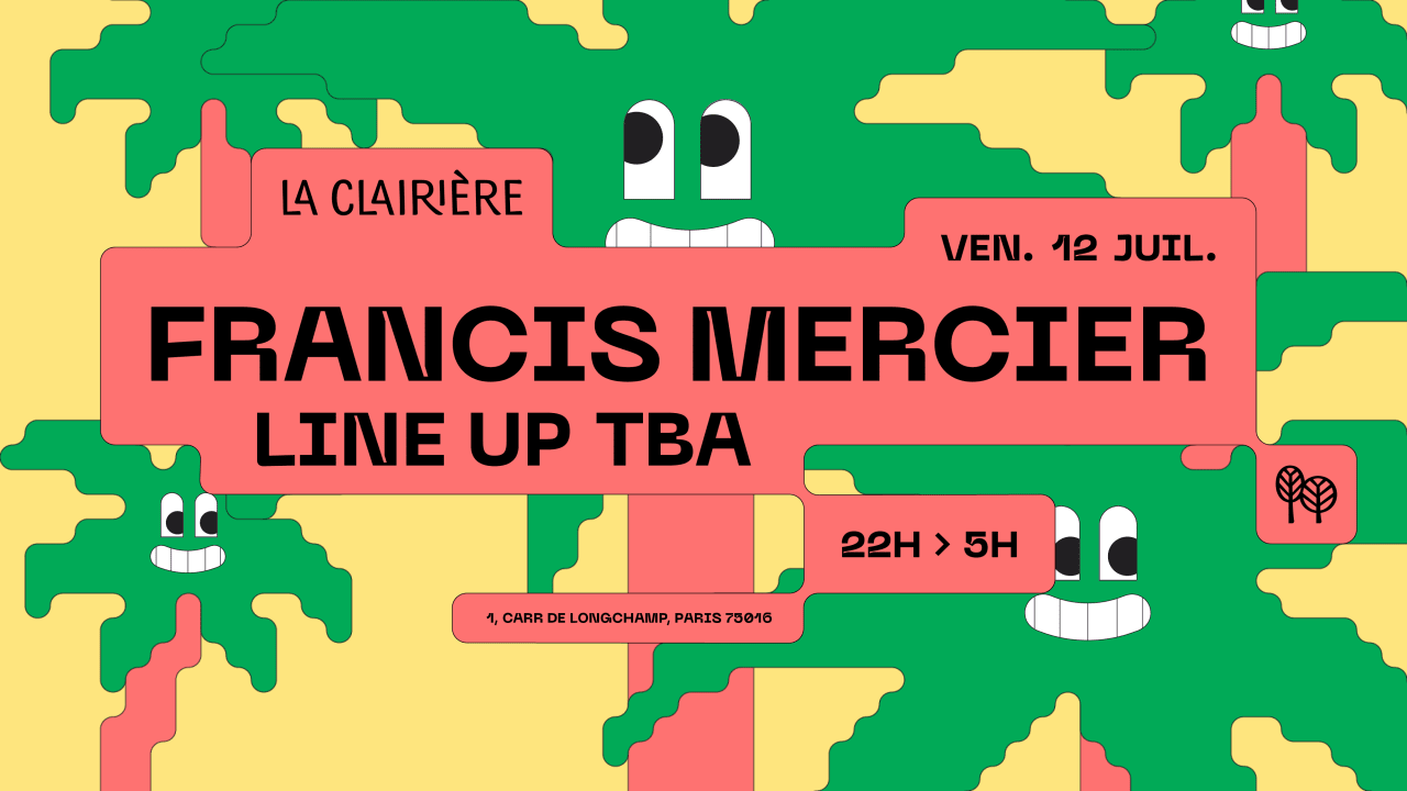 La Clairière : FRANCIS MERCIER