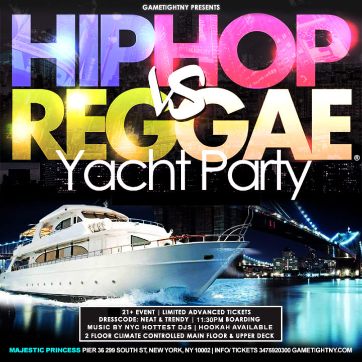 NYC HipHop vs. Reggae Majestic Princess Yacht party Pier 36