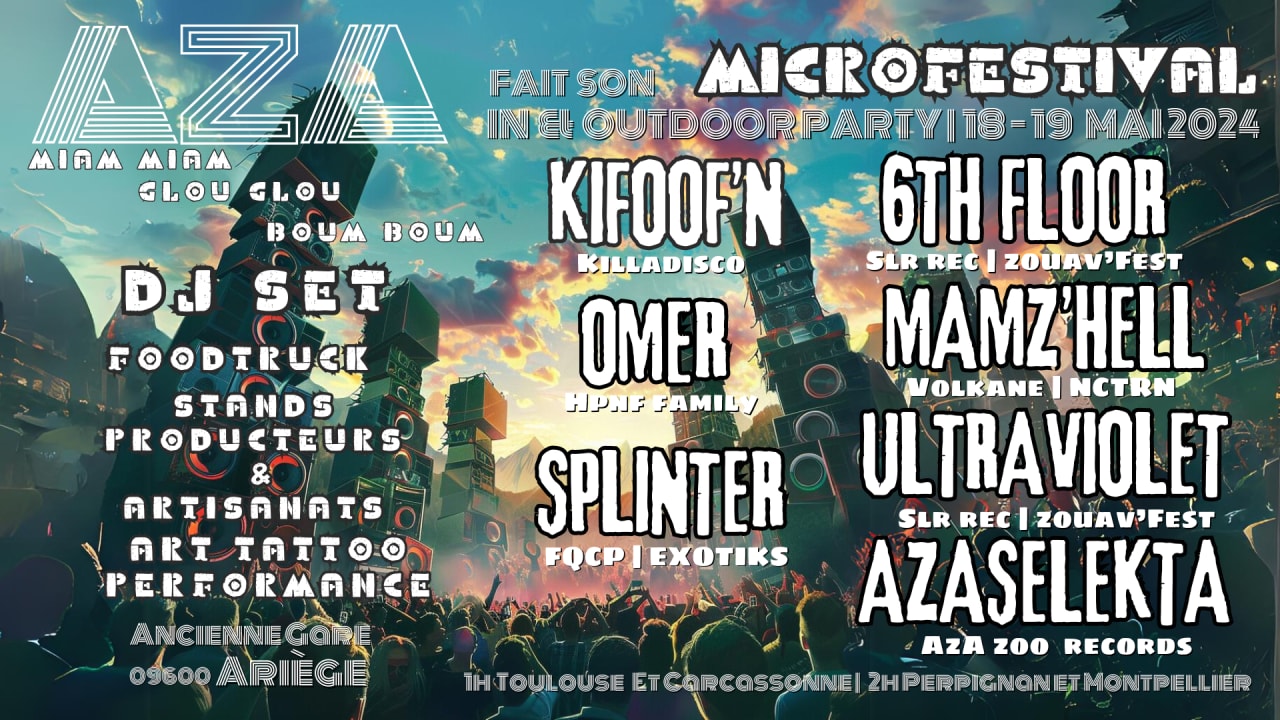 AZA Micro Festival | 18-19 Mai | Ariege