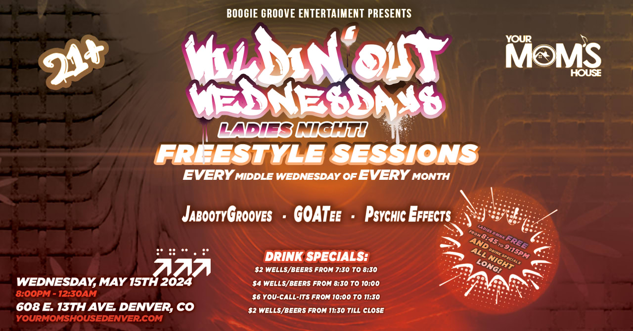 Ladies Night (Wildin' Out Wednesdays): Freestyle Sessions