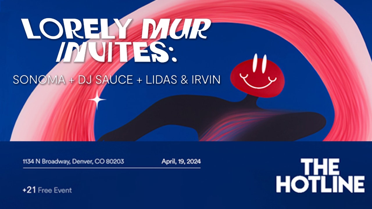 Lorely Mur Invites: Sonoma (MX), DJ Sauce, Lidas b2b Irvn