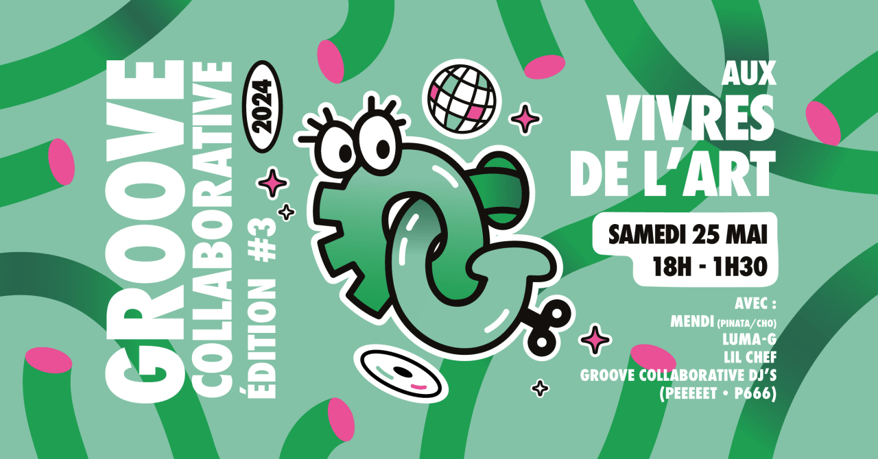 GROOVE COLLABORATIVE #3 • LES VIVRES DE L'ART