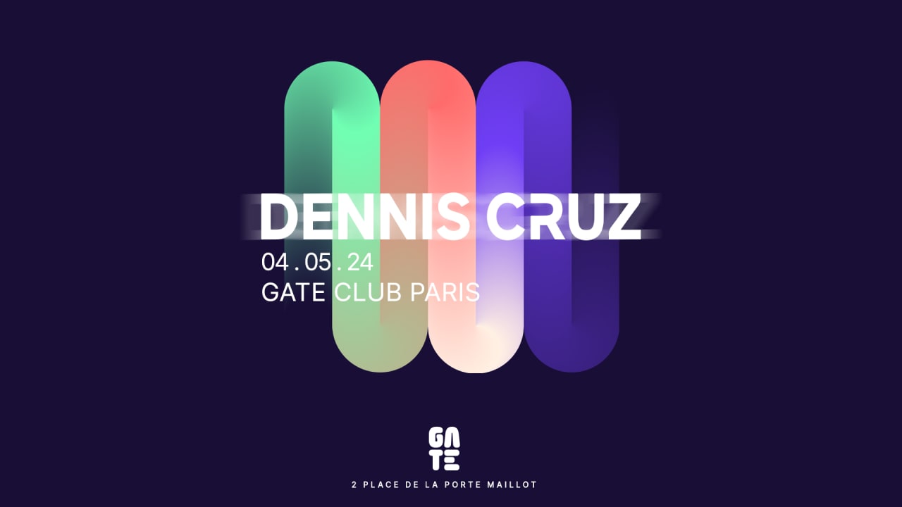 DENNIS CRUZ at Gate club Paris