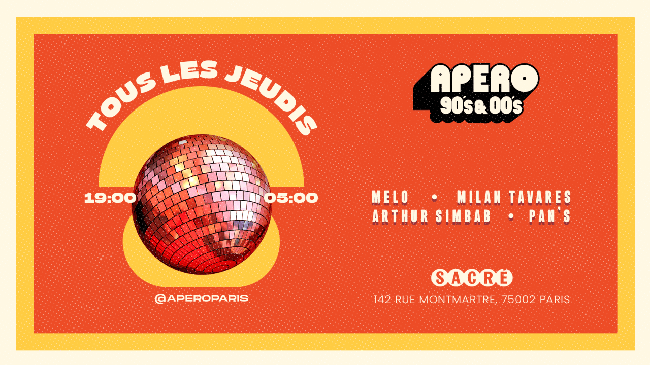 Apero 90's-00's - Jeudi 25 Avril 2024