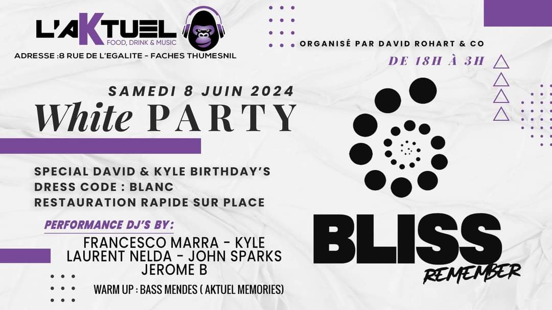 BLISS REMEMBER 2 - white party