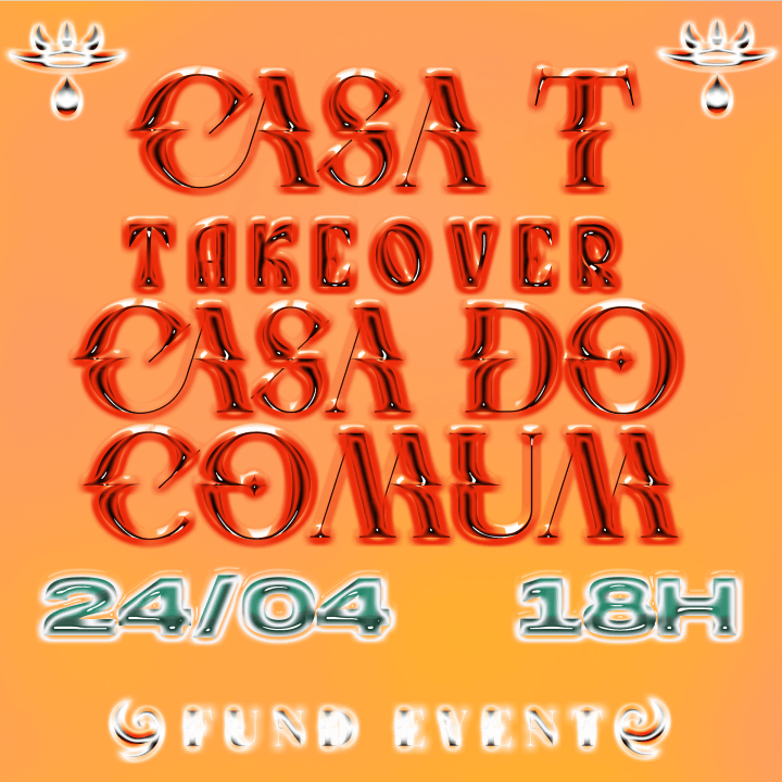 CASA T TAKE OVER CASA DO COMUM - WORKSHOPS