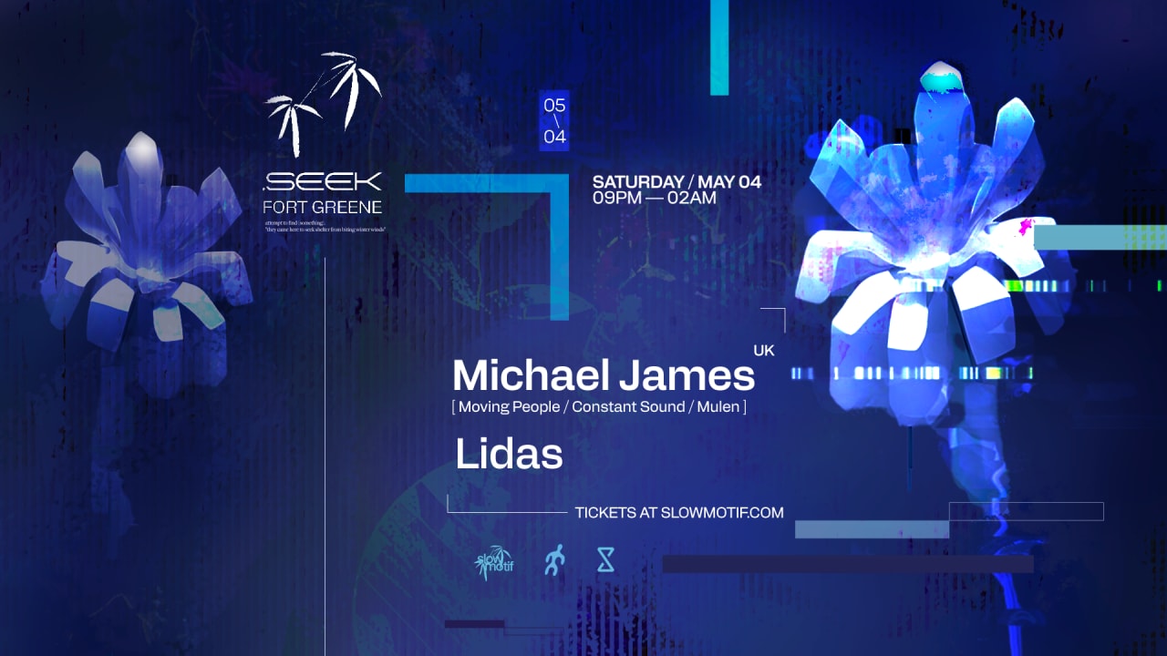 Seek /// Michael James, Lidas