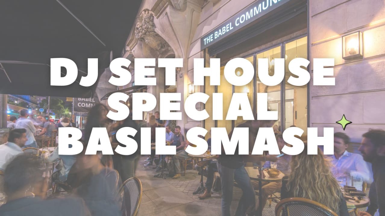 DJ Set House x Basil Smash - La Cantine