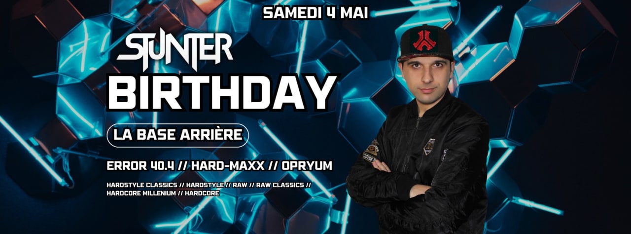 Stunter birthday @ La base arrière