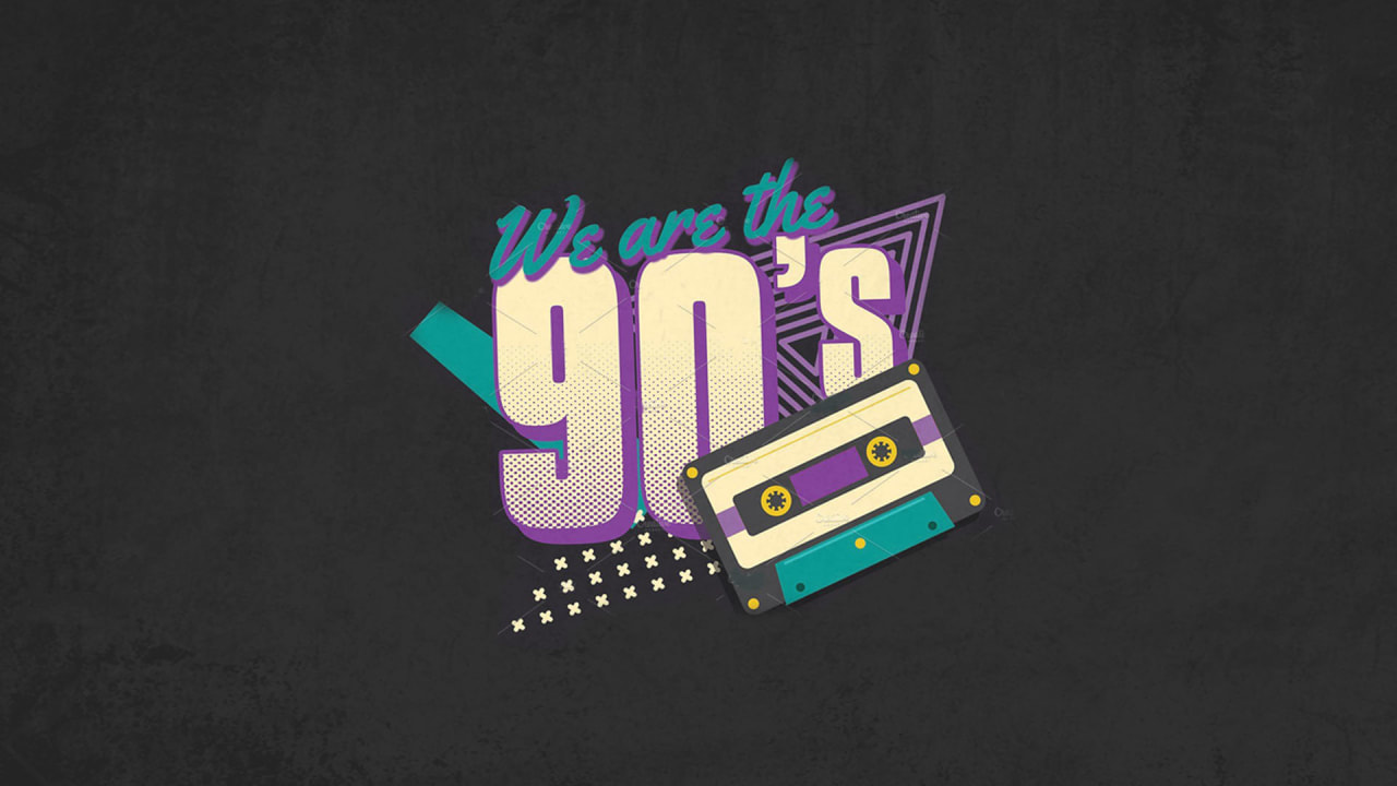 We are the 90's (30.04) - véspera de feriado!