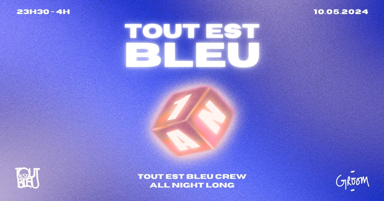 All Night Long : TOUT EST BLEU - 1 AN