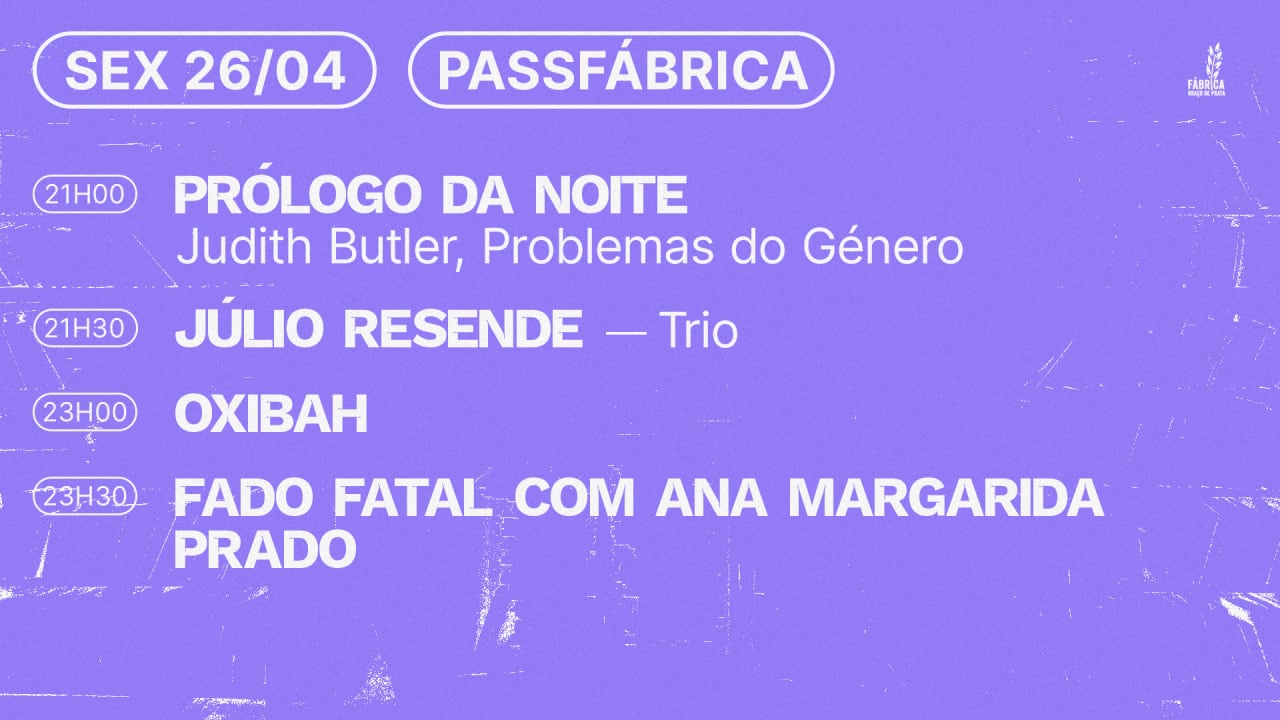 PASSFÁBRICA - SEXTA 26/04