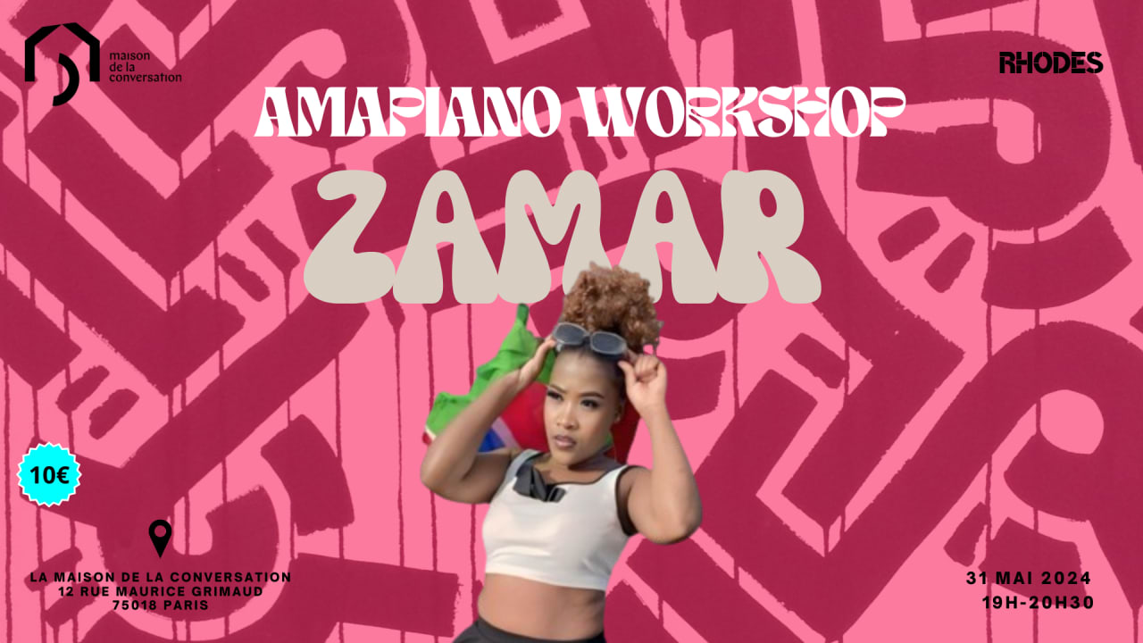 ZAMAR X RHODES : AMAPIANO WORKSHOP