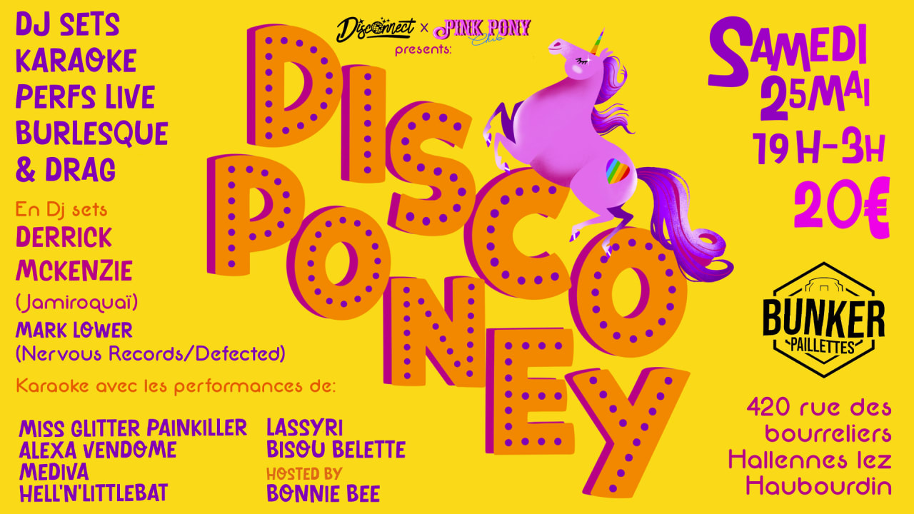 Pink Pony Club & Disconnect Présentent : Disco Poney