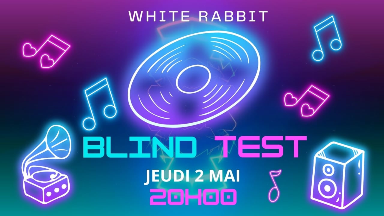 LE Blind Test du Jeudi au White Rabbit