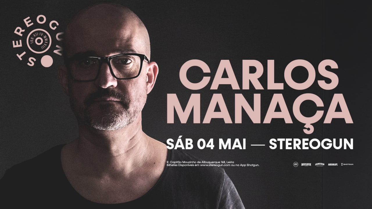 CARLOS MANAÇA na Stereogun