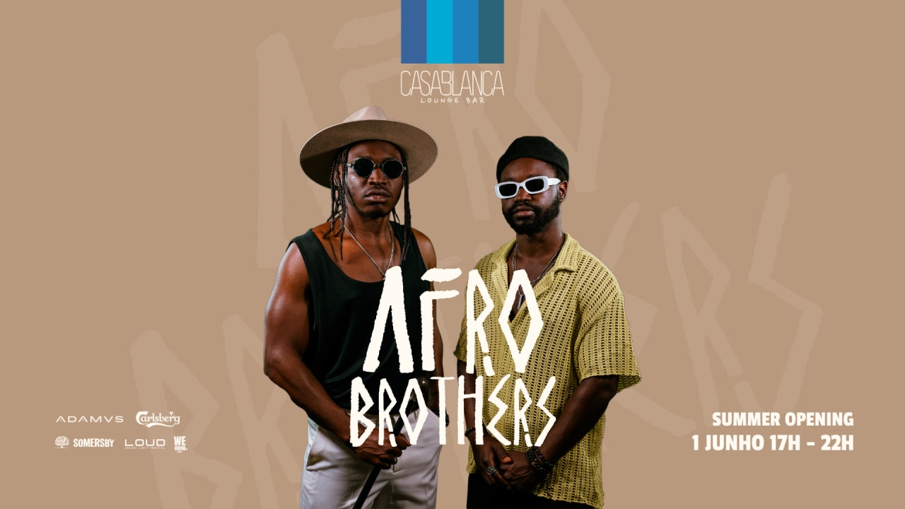 AFROBROTHERS Summer Opening