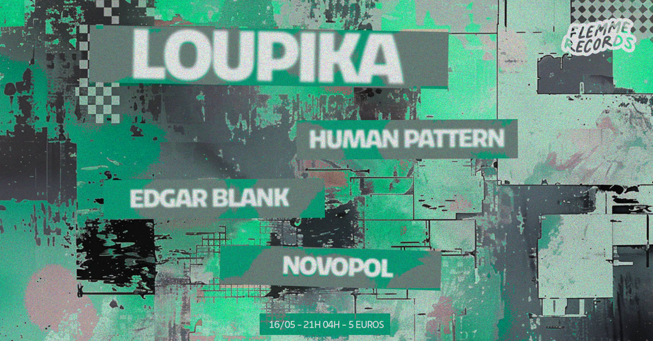 Novopol, Edgar Blanck, Human Pattern @Loupika