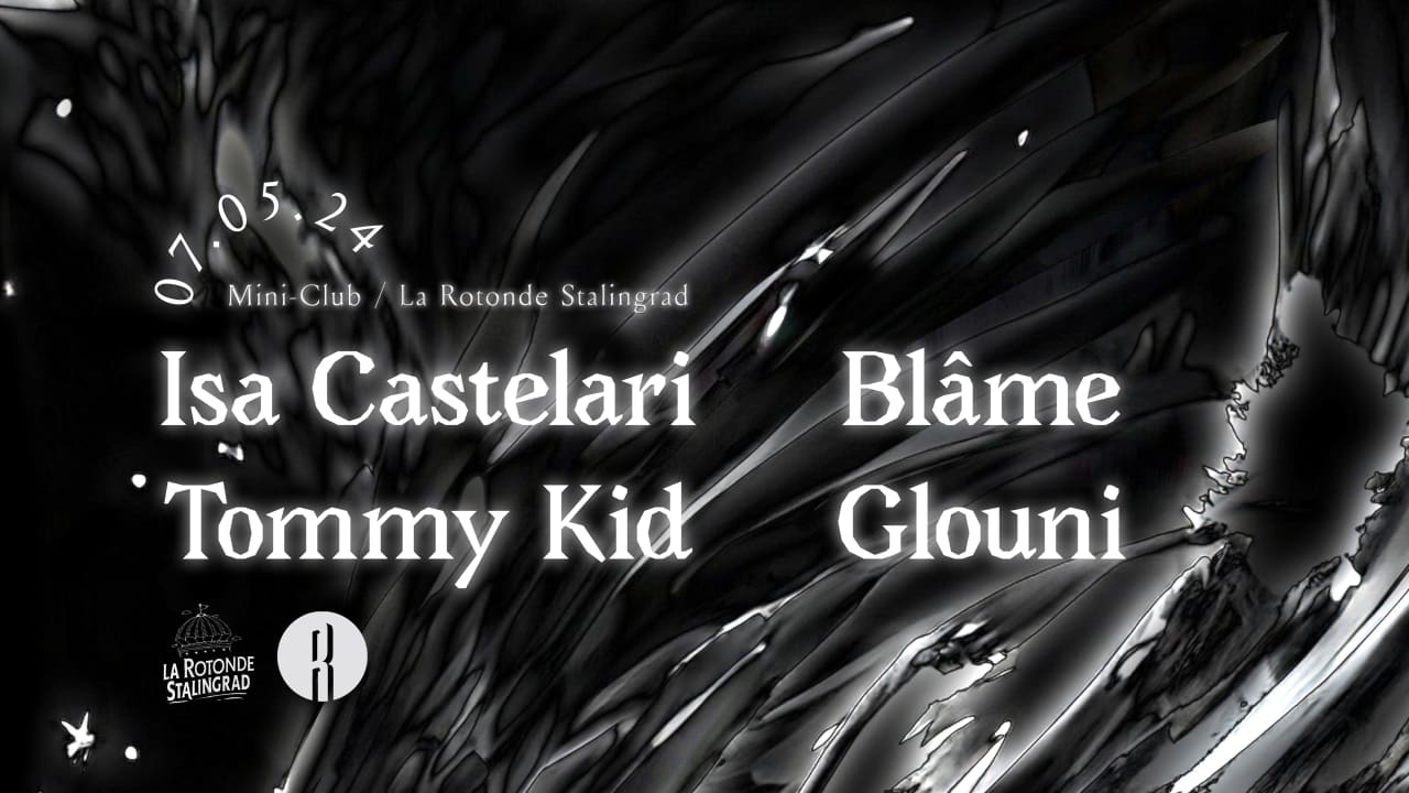 [re]sources w/ Isa Castelari, Glouni, Tommy Kid & Blâme