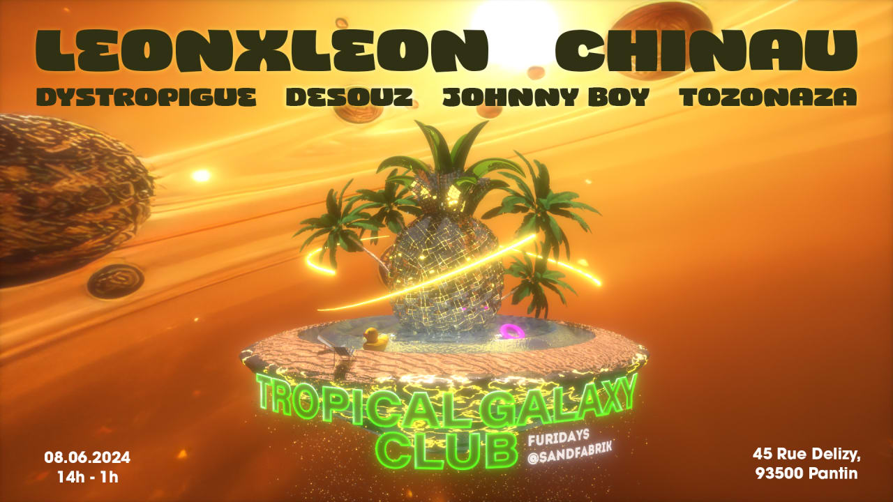 Tropical Galaxy Club: Furidays X Sandfabrik