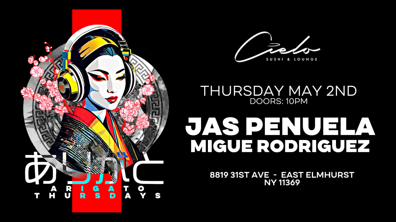 ARIGATO THURSDAYS w/ JAS PENUELA & MIGUE RODRÍGUEZ 5.2.24